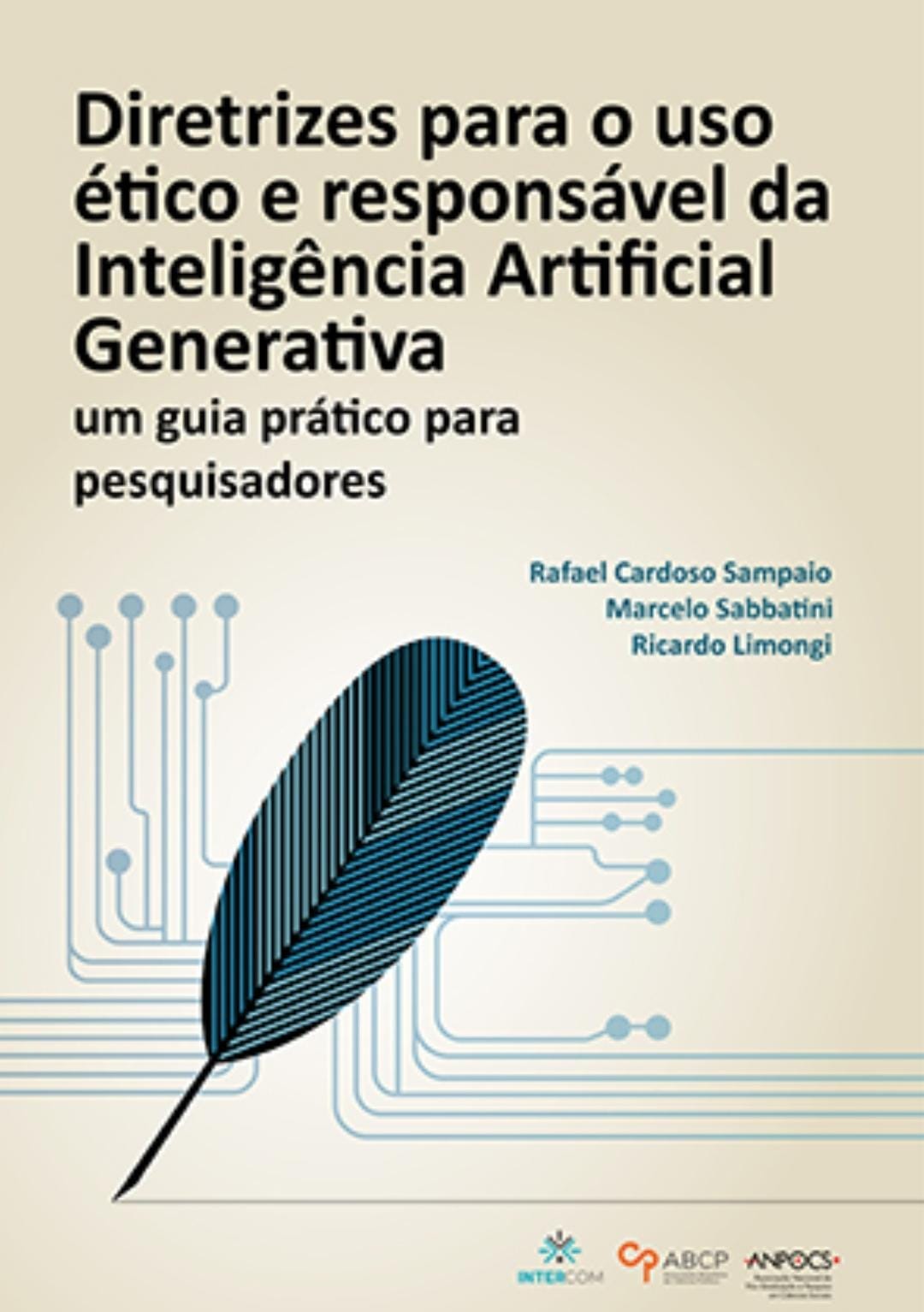 Diretrizes para o uso ético e responsável da Inteligência Artificial Generativa: um guia prático para pesquisadores