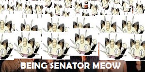 a poorly-edited image of the Being John Malkovich poster but with my avi and the text BEING SENATOR MEOW