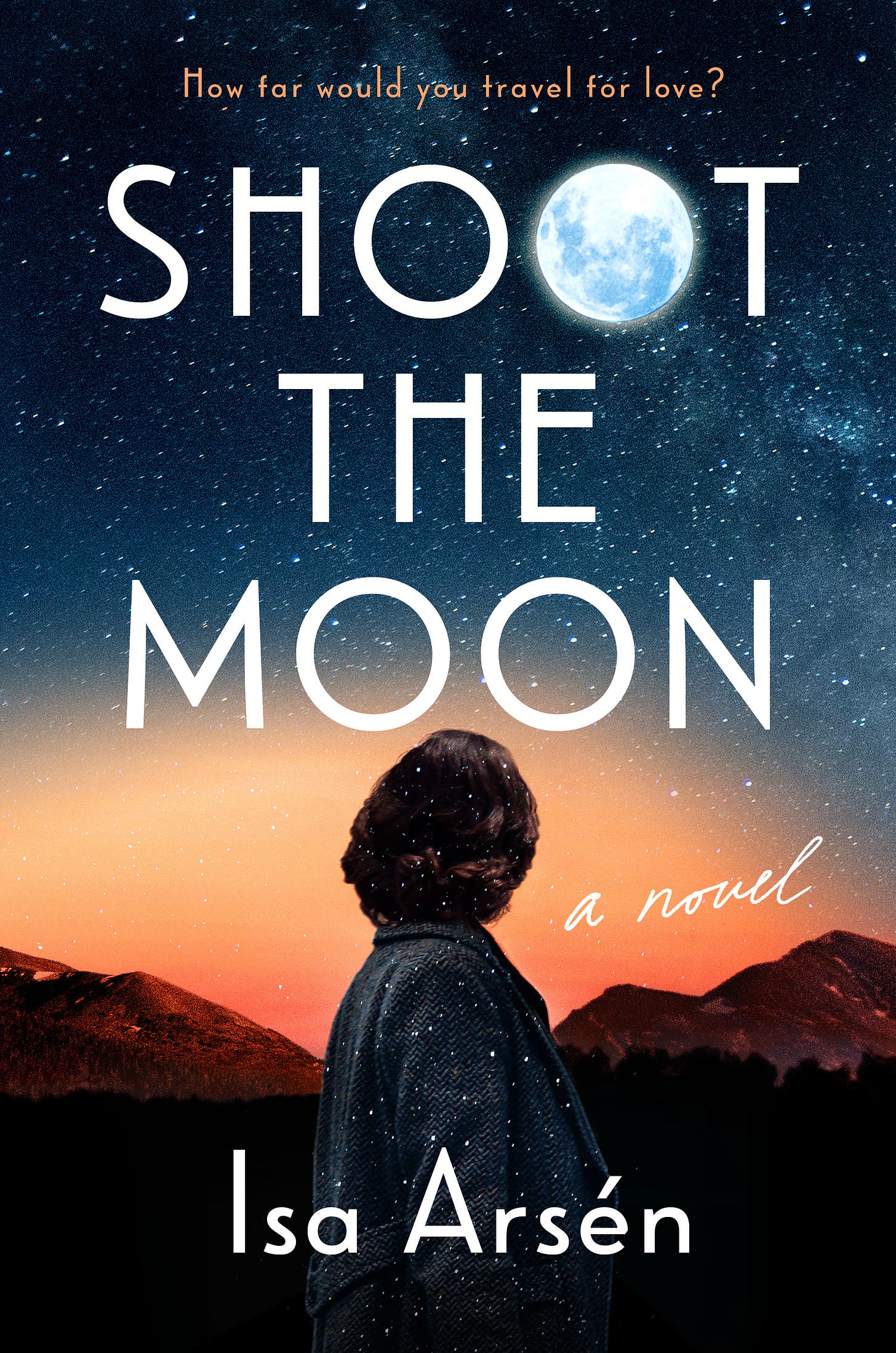 the cover of the new novel SHOOT THE MOON - a woman looks out at the full moon rising above the New Mexico mountains.