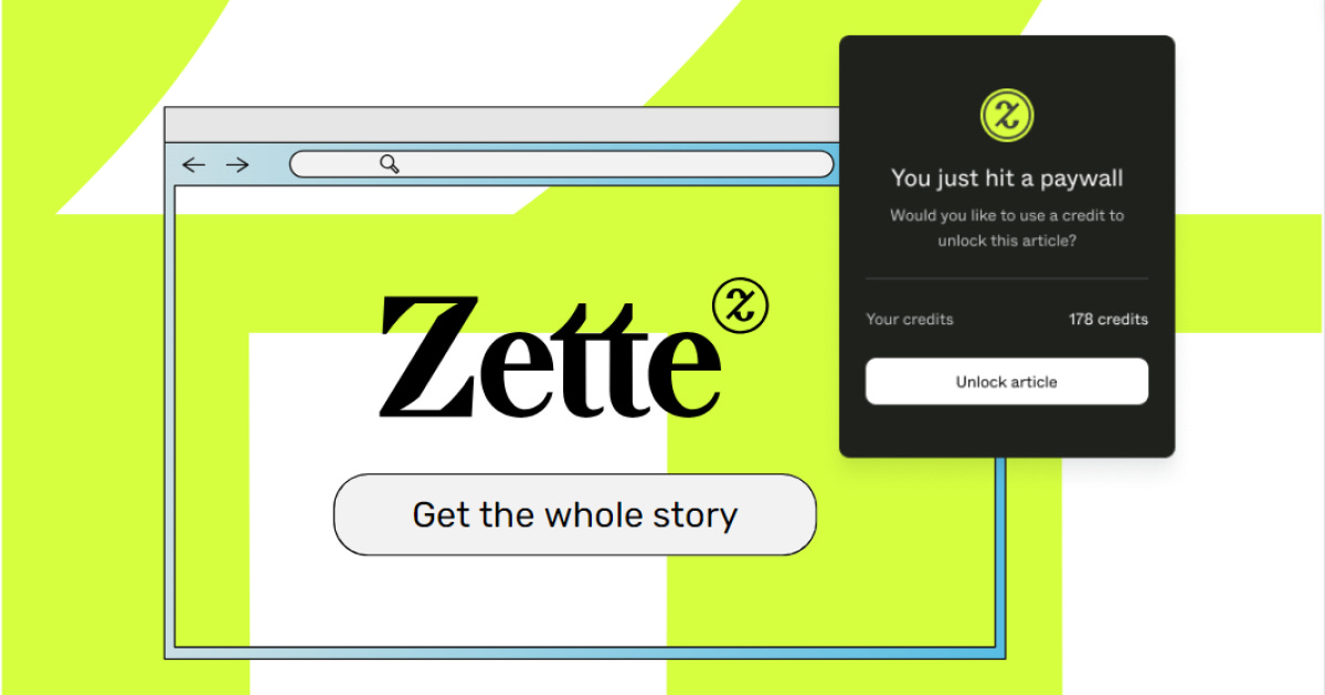Meet Zette, the Spotify of Internet Content