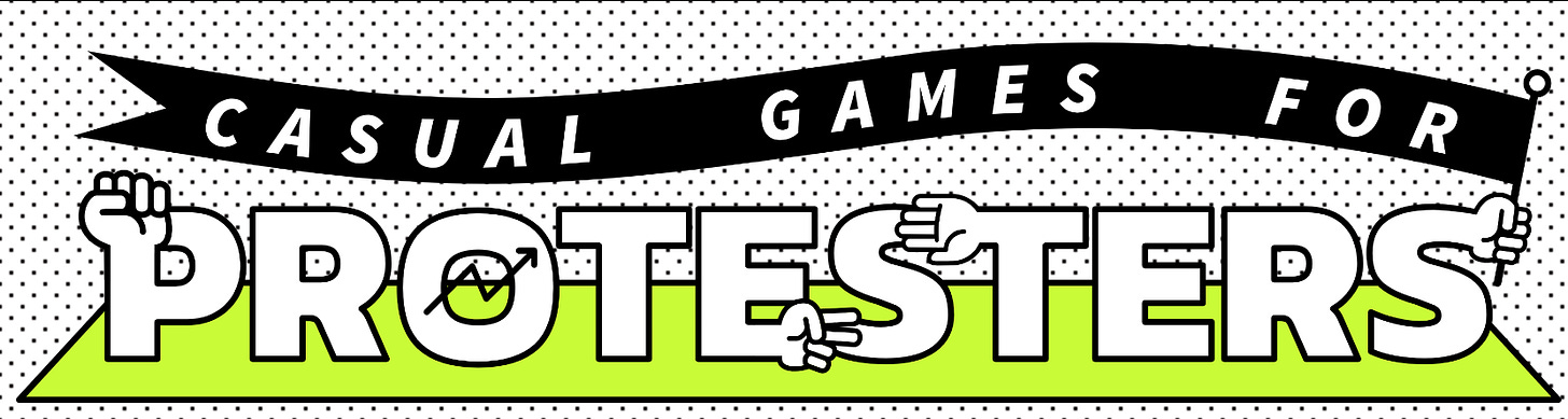 Banner image for Casual Games for Protesters, featuring a stylized version of the title.