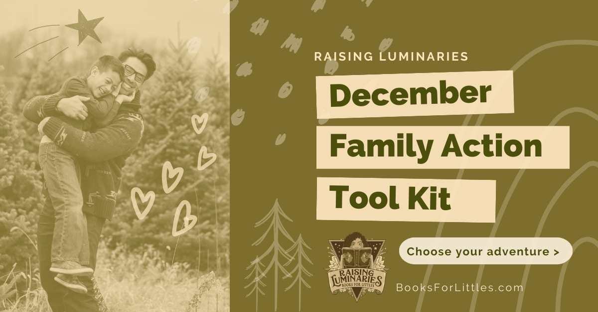raising luminaries december family action toolkit. choose your adventure. dad swinging child around in christmas tree farm with shooting stars, hearts, tree, rainbow doodles