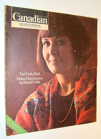 The Canadian Magazine, March 8, 1976 - Helen Hutchinson Cover Photo by  Grescoe, Paul; Cobb, David; Alderman, Tom; Wanklin, Billie;: (1976) First  Edition Magazine&nbsp;/&nbsp;Periodical | RareNonFiction, IOBA