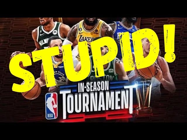 WHY The NBA In-Season Tournament Is STUPID! - YouTube