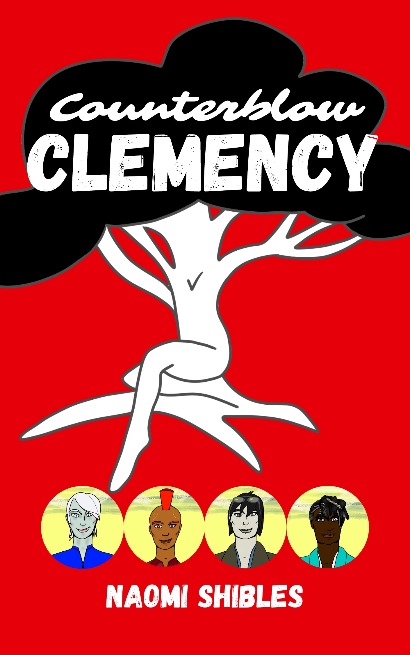 Counterblow Clemency, a novel by Naomi Shibles