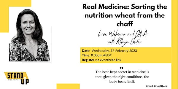 REAL MEDICINE: Sorting The Nutrition Wheat From the Chaff Webinar