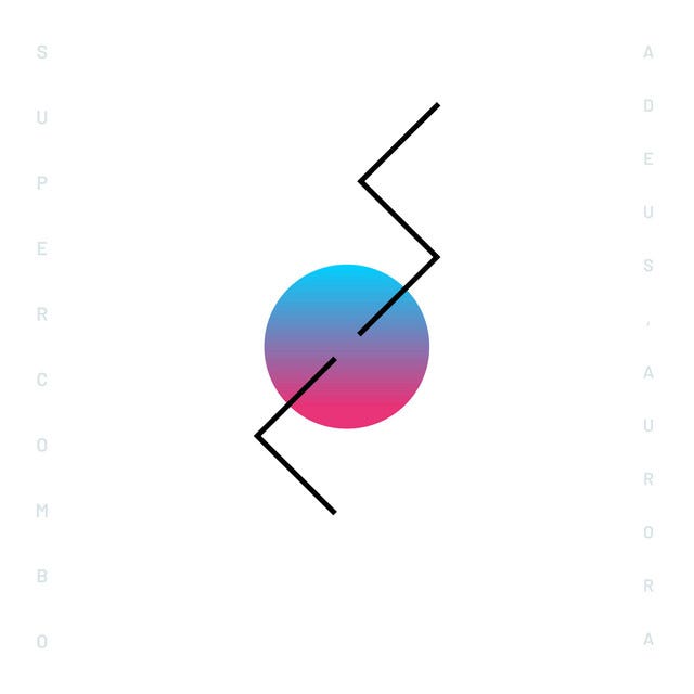 Adeus, Aurora - Album by Supercombo | Spotify