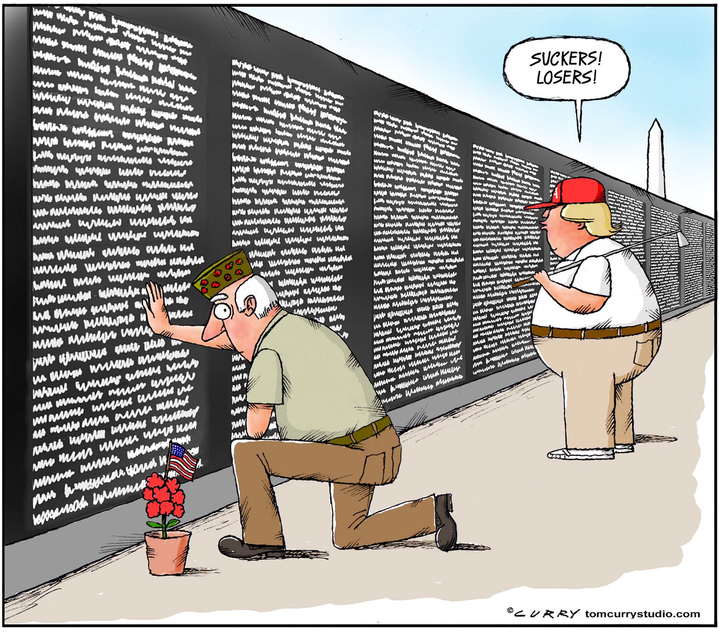 Cartoon of a veteran wearing military garb kneels in front of the Vietnam Memorial, his hand on the wall of thousands of names. Next to him, Trump stands in a MAGA hat with a golf club over his shoulder. He is saying "Suckers! Losers!"