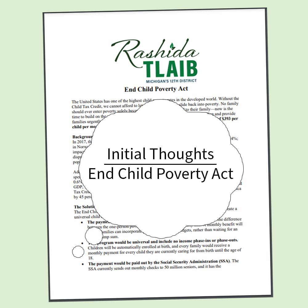 image of End Child Poverty Act statement from Rashida Tlaib with a thought bubble in front of it and the words "Initial Thoughts" above the words End Child Poverty Act