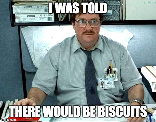 I Was Told There Would Be Biscuits | by Hywel Carver | Skiller Whale |  Medium