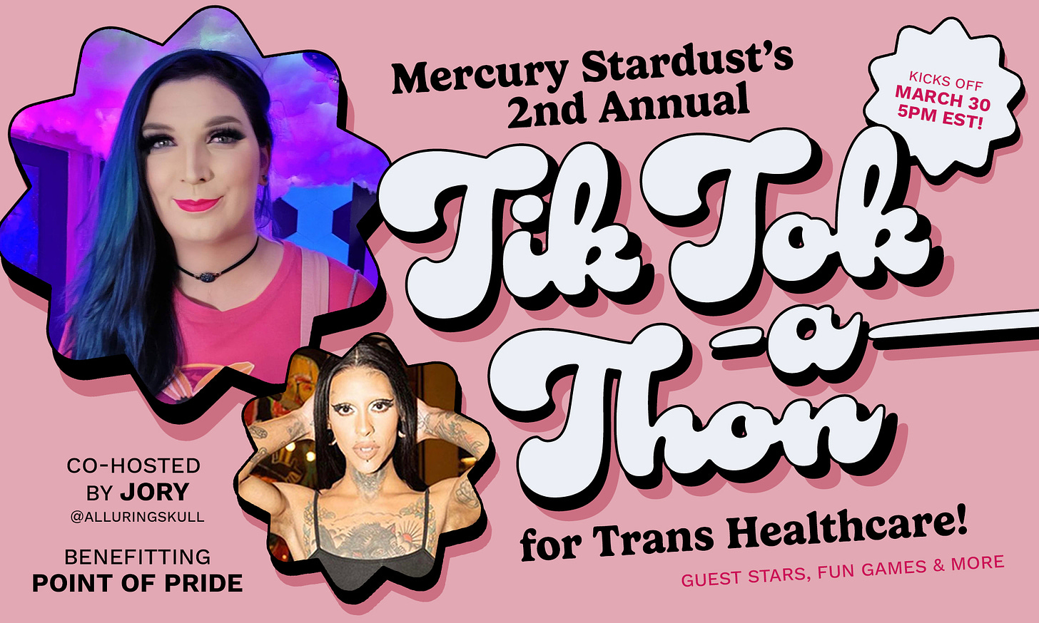 Graphic promoting Mercury Stardust's 2nd Annual Tik-Tok-a-Thon for Trans Healthcare