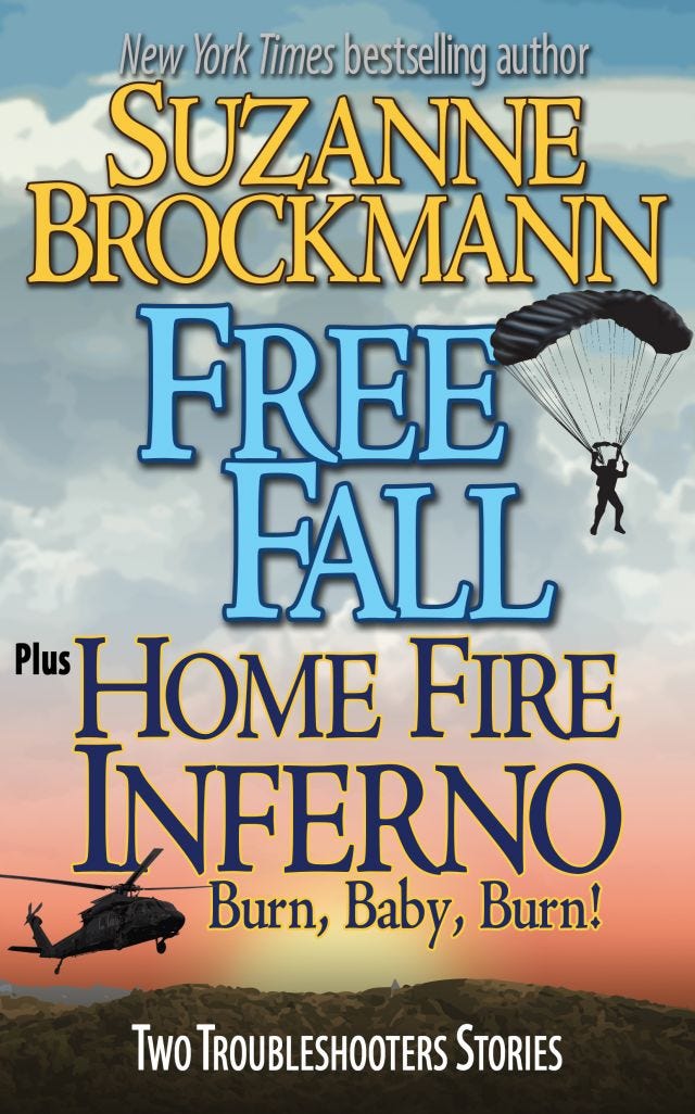 Free Fall plus Home Fire Inferno (Burn, Baby, Burn!) Two Troubleshooters Stories by Suzanne Brockmann