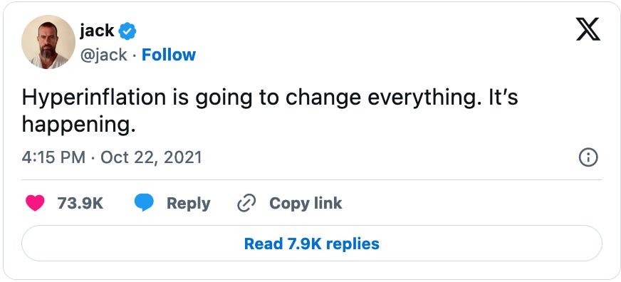 October 22, 2021 tweet from Jack Dorsey reading, "Hyperinflation is going to change everything. It’s happening."