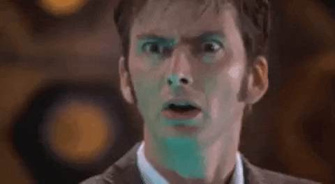 A gif of David Tennant as the 10th Doctor saying What?! with a confused look