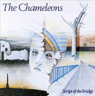 "Script of the Bridge" dos Chameleons