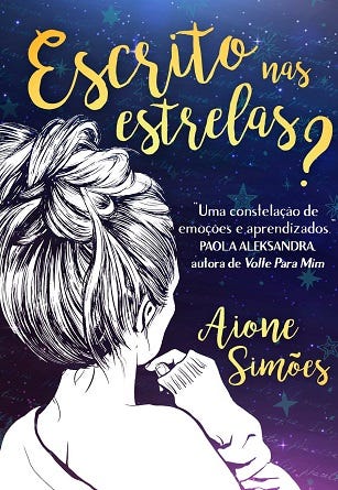 Escrito nas Estrelas? - Um chick-lit se passando na grande SP!