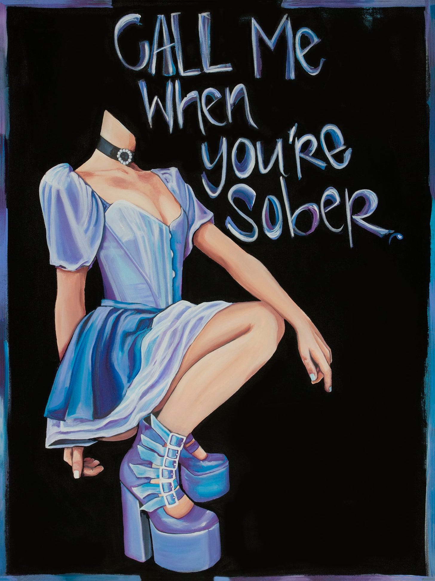 Empowerment in Sobriety: 'Call Me When You're Sober' Artwork by Jenna  Louise — Jenna Louise Art