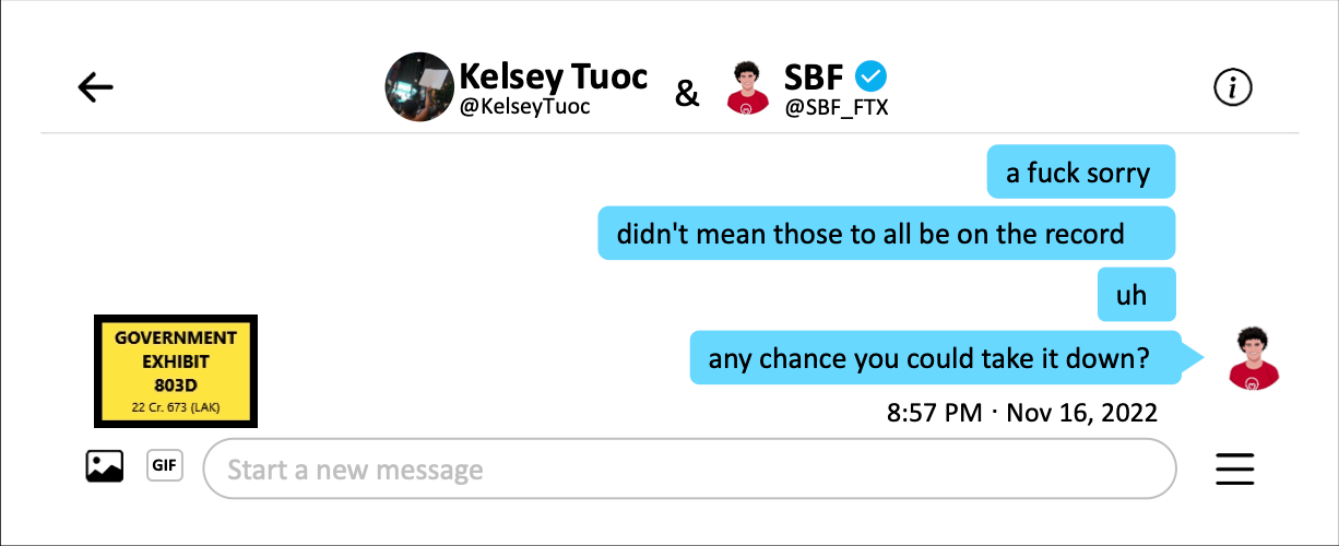 DMs between Kelsey Piper and SBF. SBF: a fuck sorry didn't mean those to all be on the record uh any chance you could take it down?