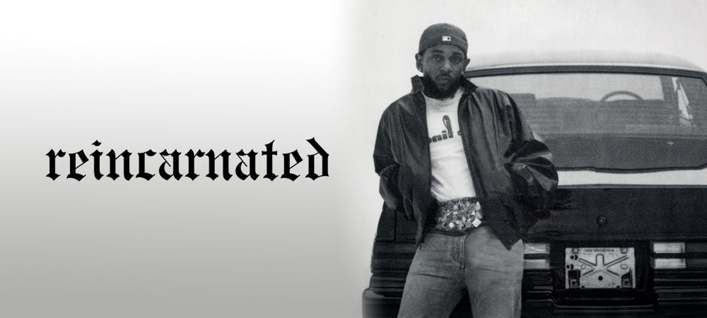 reincarnated x Kendrick Lamar