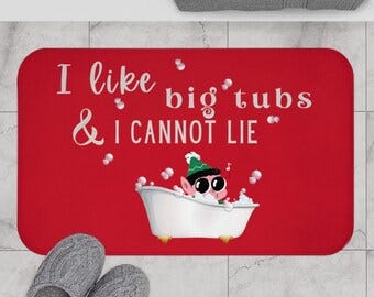 I like big tubs and I cannot lie Bath Mat| Bathroom mat| Christmas décor| Funny Christmas bathroom mat| Bathroom décor