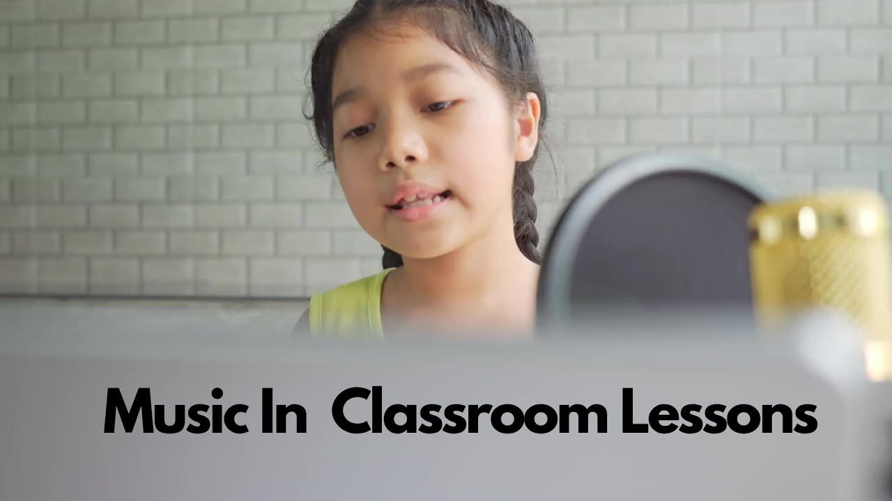 Using Music In Lessons