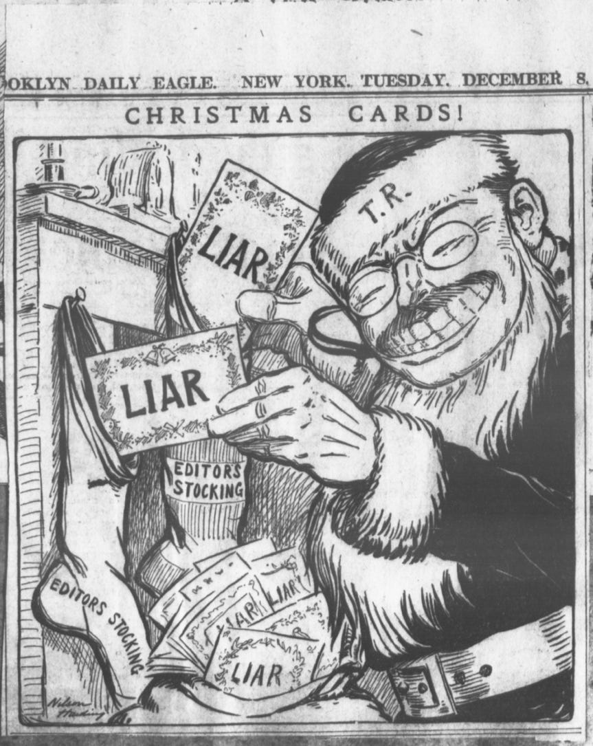 Theodore Roosevelt dressed as Santa Claus putting "liar" Christmas cards in "editors stockings"