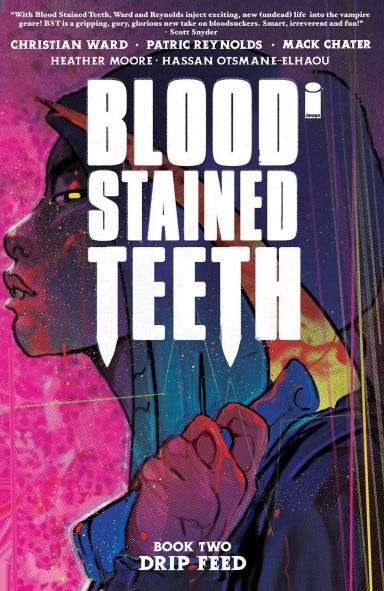 Blood Stained Teeth, Vol. 2 (TPB)