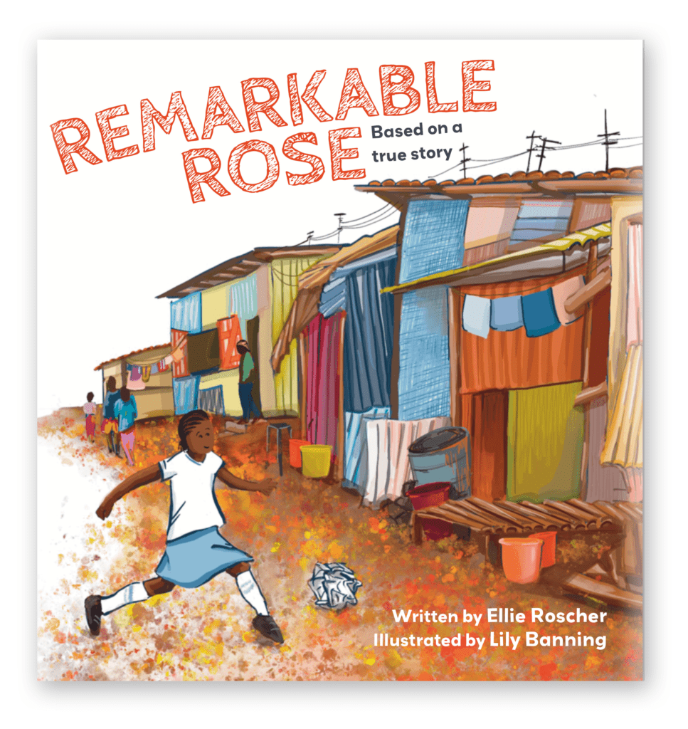 Remarkable Rose by Ellie Roscher