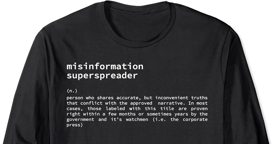 Misinformation Superspreader Definition Long Sleeve T-Shirt