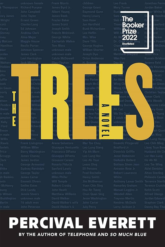 The Trees by Percival Everett