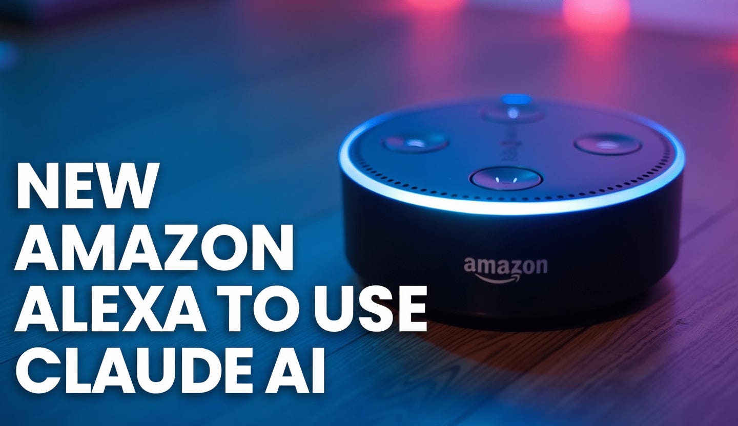 Amazon's High-Stakes Bet: Upgrading Alexa with Claude AI—Innovation or  Risky Business?