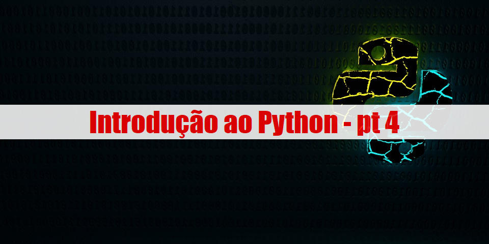 Introdução ao Python - parte 4