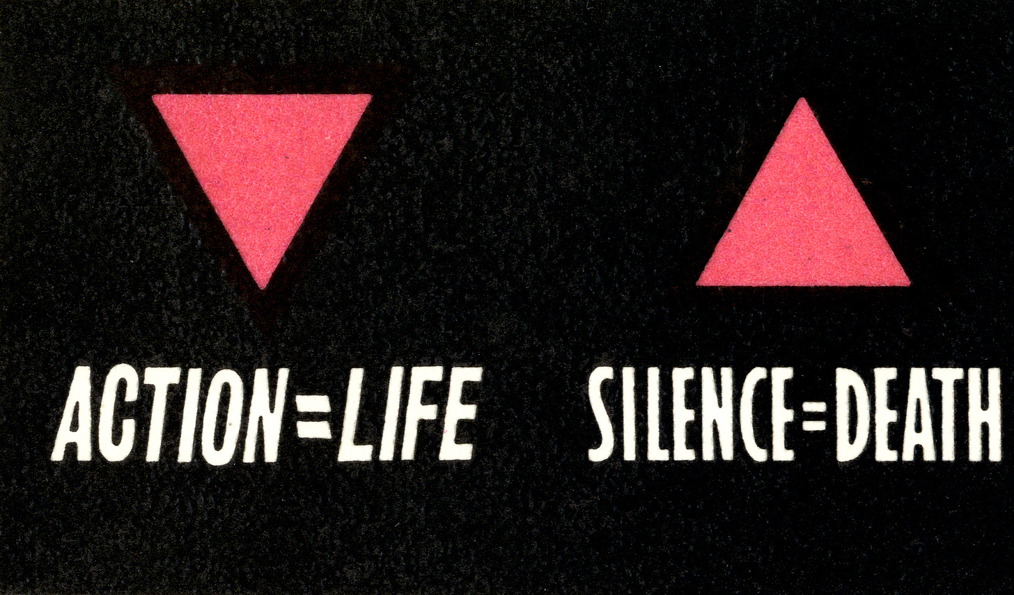 On a black background, there are two pink triangles above two slogans in white text. On the left, the pink triangle points down towards text that reads 'ACTION = LIFE'. On the right, the triangle points up above a text in white that reads 'SILENCE = DEATH'.