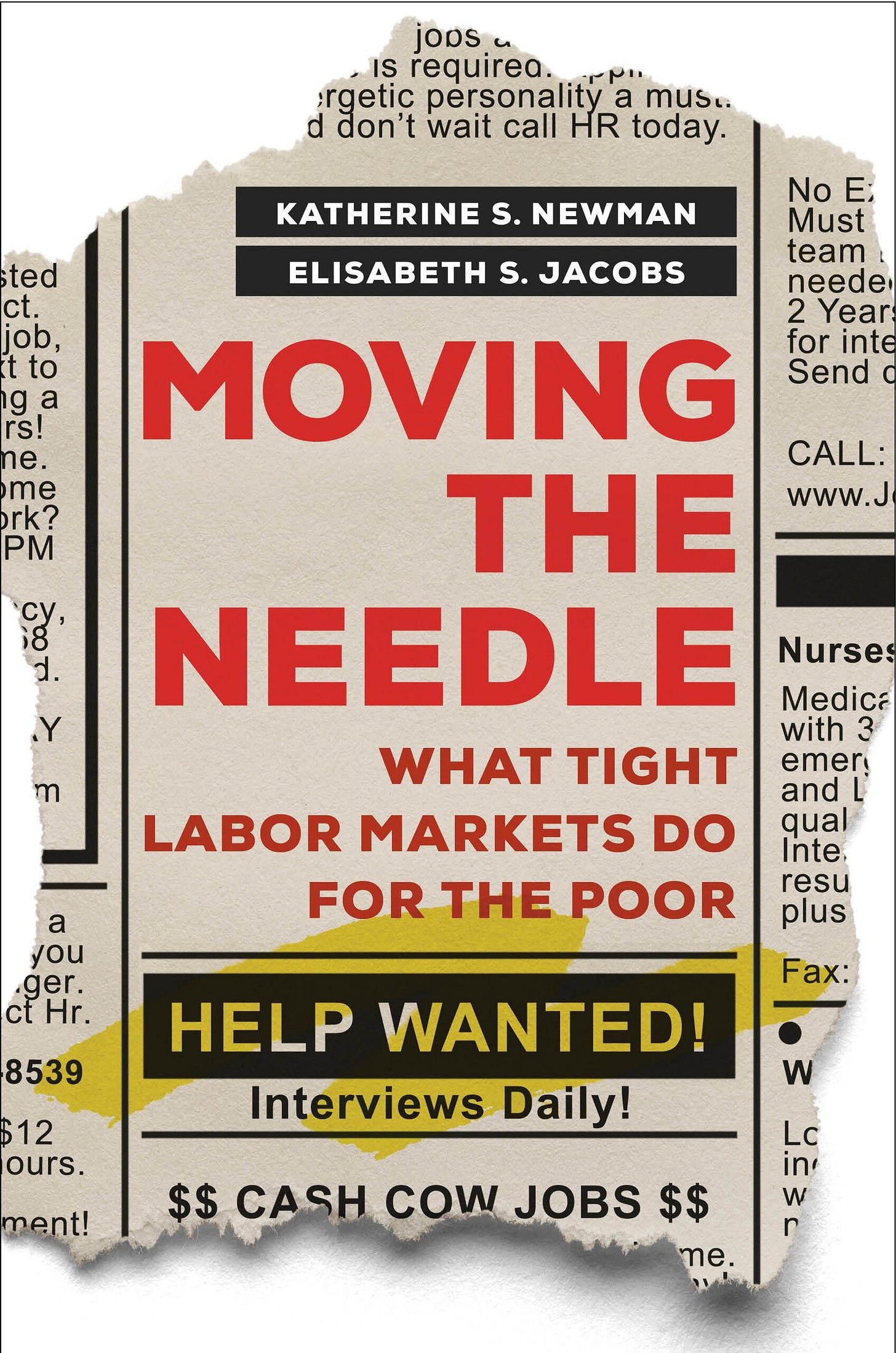 Moving the Needle by Katherine S. Newman, Elisabeth Jacobs - Hardcover -  University of California Press