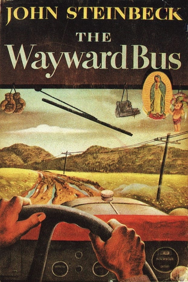 Everybody's Looking for Something: The Wayward Bus by John Steinbeck ...