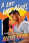 A Lot Like Adiós (Primas of Power, #2)