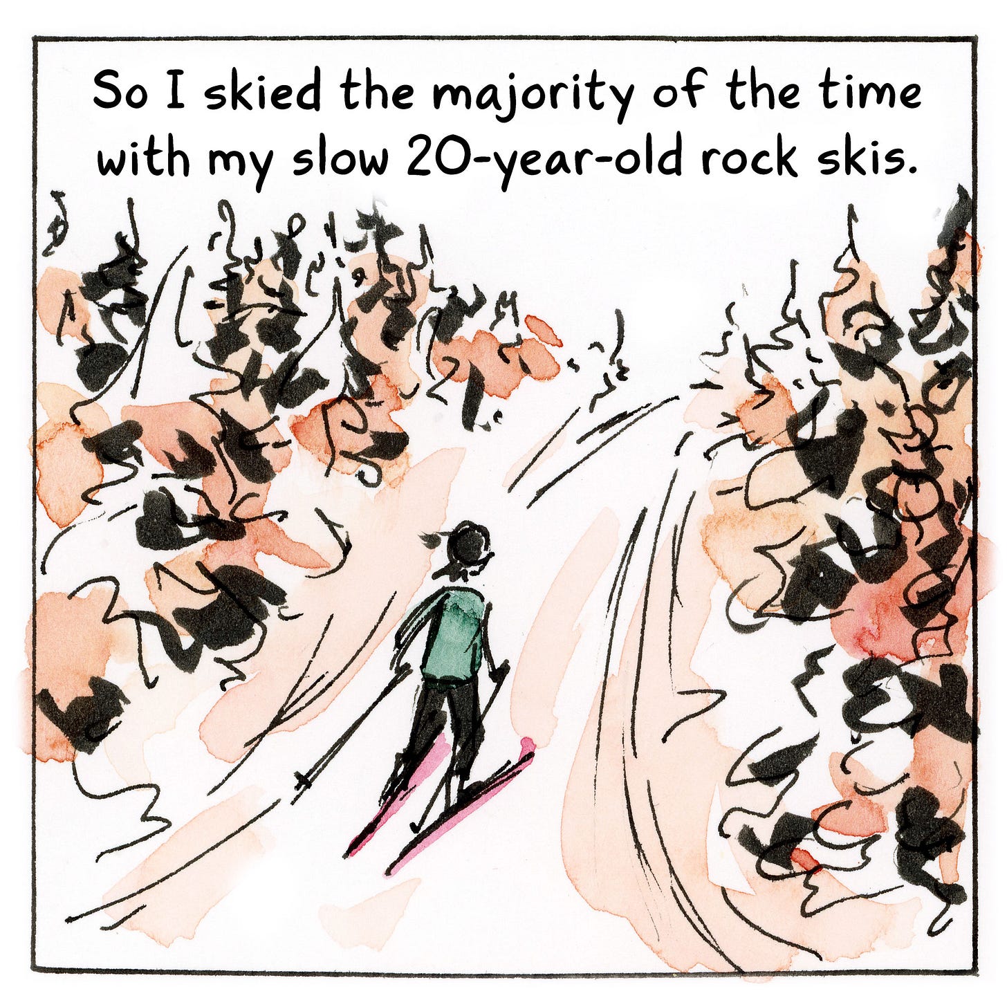 Diary comic by K. Woodman-Maynard reading: So I cross-country skied the majority of the time with my slow 20-year-old rock skis.