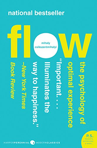 Flow: The Psychology of Optimal Experience (Harper Perennial Modern  Classics) - Kindle edition by Csikszentmihalyi, Mihaly. Health, Fitness &  Dieting Kindle eBooks @ Amazon.com.