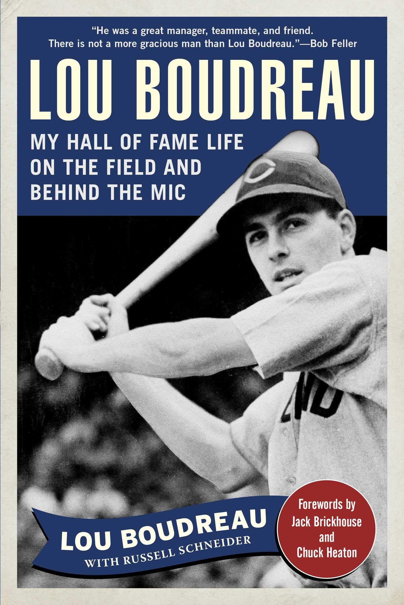 Cover for Lou Boudreau: My Hall of Fame Life on the Field and Behind the Mic