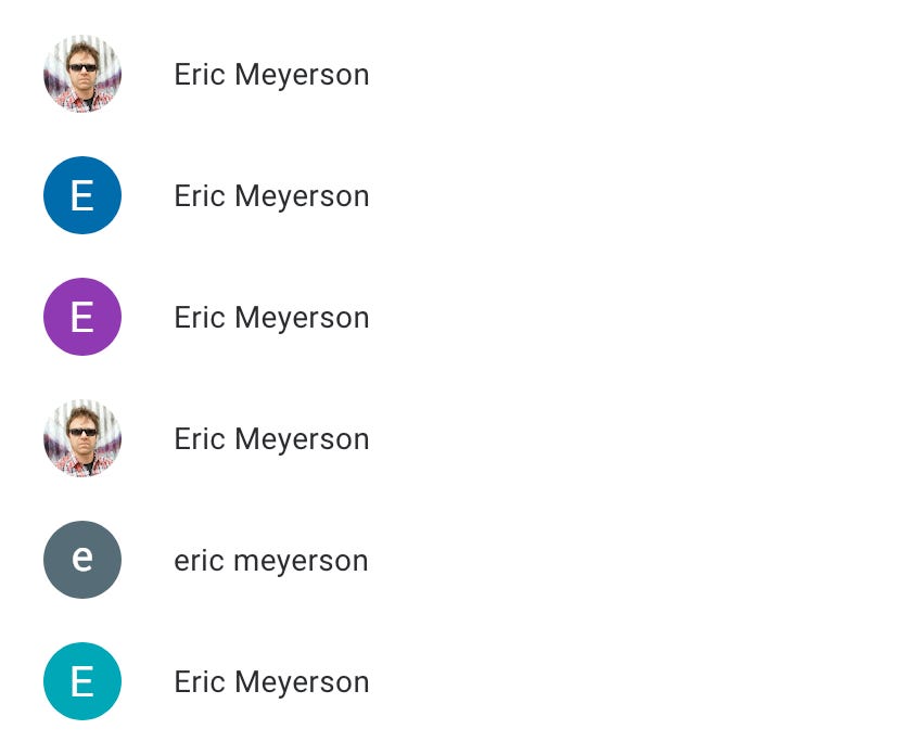 contacts list that all say Eric Meyerson