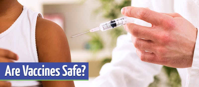 Are Vaccines Safe? - the Youth Clinic of Northern Colorado