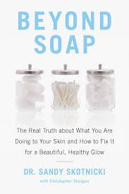Beyond Soap: The Real Truth About What ...