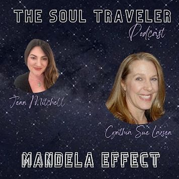 Jenn Mitchell and Cynthia Sue Larson the Soul
Traveler