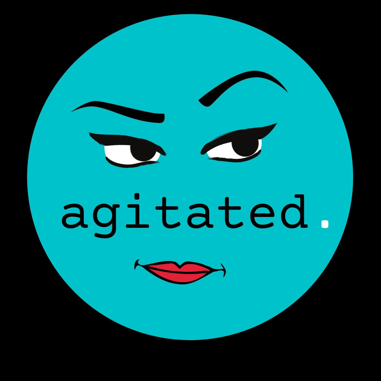 Agitated podcast logo: A minimalist face of pursed lips and skeptical eyes, one eyebrow cocked