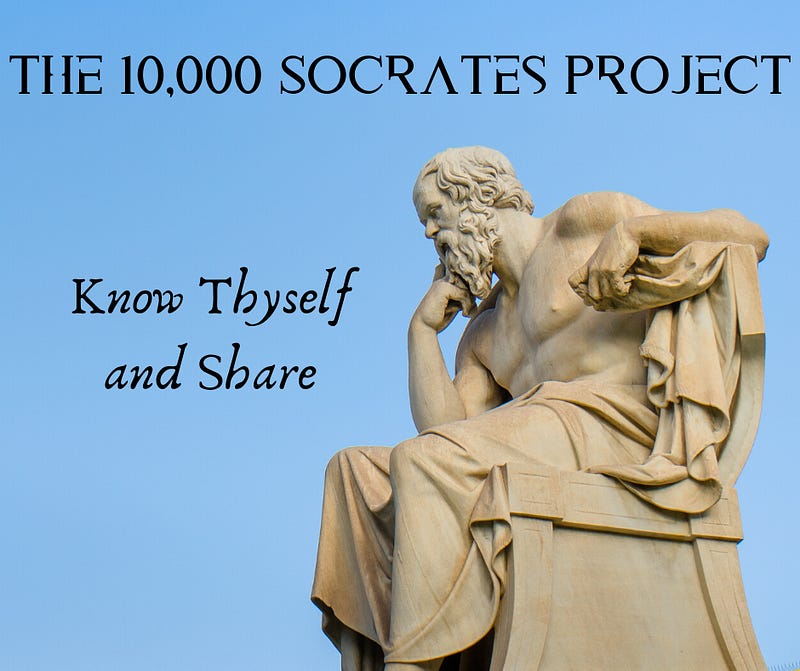 The 10,000 Socrates Project — Know Thyself and Share