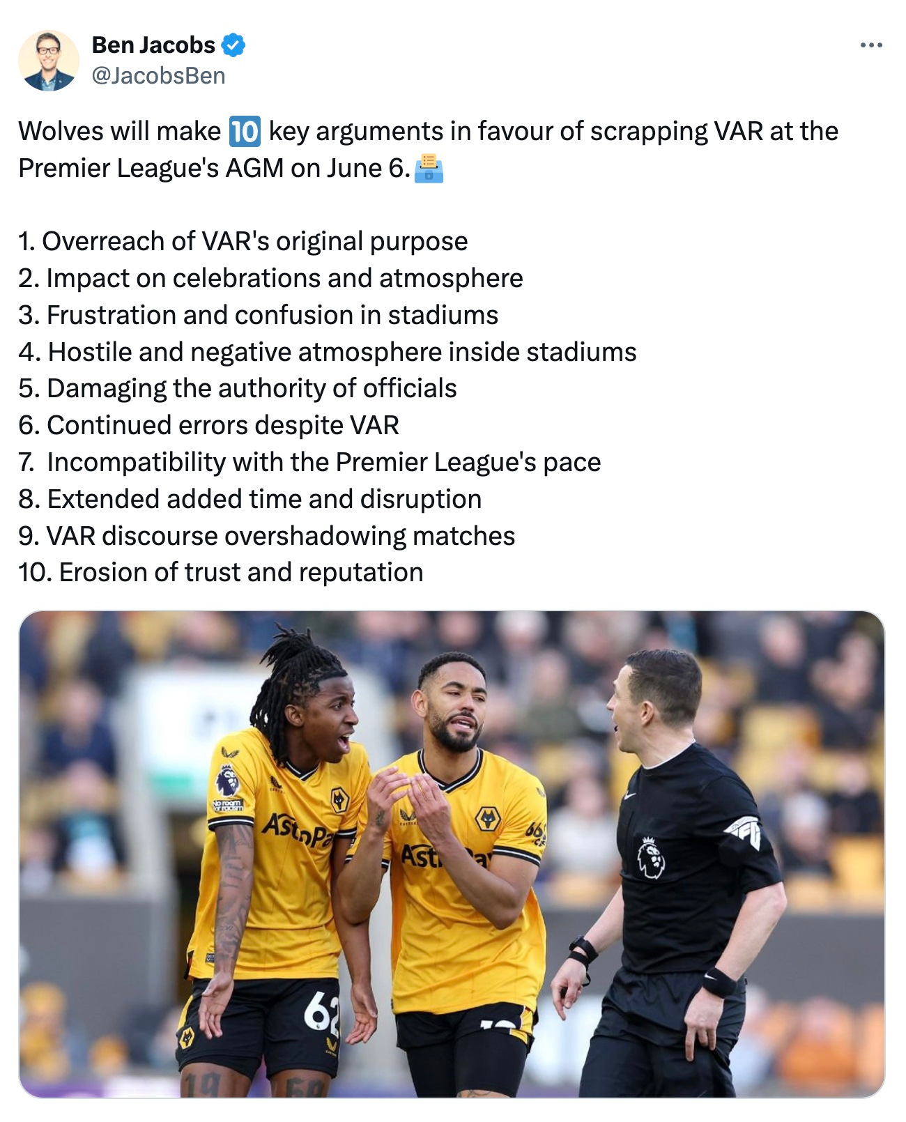 A tweet by Ben Jacobs about how Wolves will campaign to get VAR scrapped in the Premier League