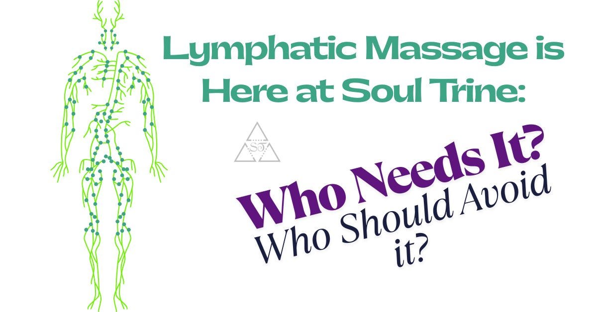 Lymphatic Massage is Here at Soul Trine 