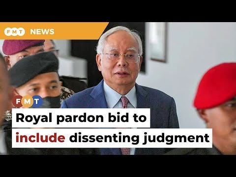 Najib cites dissenting judgment in application for royal pardon