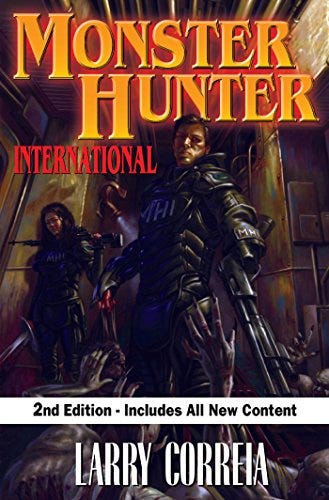 Monster Hunter International, Second Edition (Monster Hunters International Book 1) by [Larry Correia]
