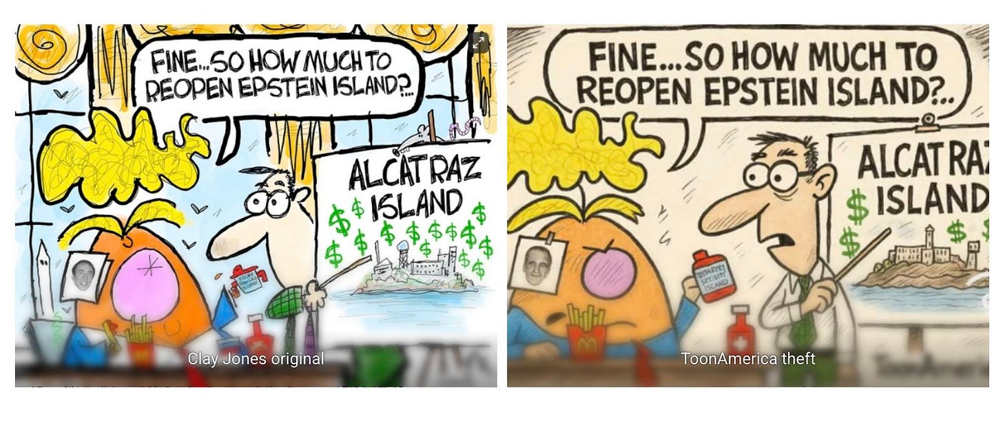 May be an image of text that says 'FINE... 50 HOW MUCH ΤΟ REOPEN EPSTEIN ISLAND? FINE.. ..so HOW MUCH TO REOPEN EPSTEIN ISLAND?.. ALCATRAZ 66g $ I5LAND ClayJonesOriginal Clay layJones original ALCATRA: $ ISLAND ENEE 曜田田 ከብብ ToonAmerica theft'